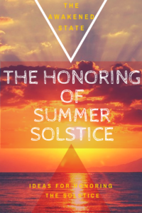 the honoring of summer solstice