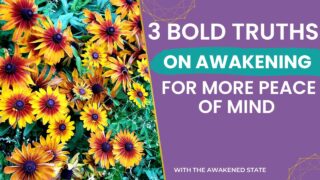 bold truths on spiritual awakening