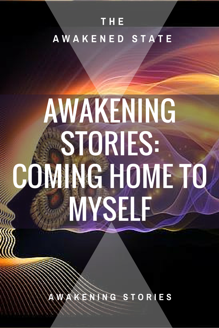 Awakening Stories: Coming Home to Myself. Guest Author Avril shares her story with us!