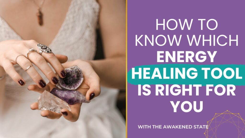 energy healing tool is right for you