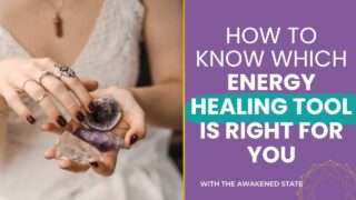 energy healing tool is right for you