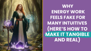 how to make energy work tangible and real