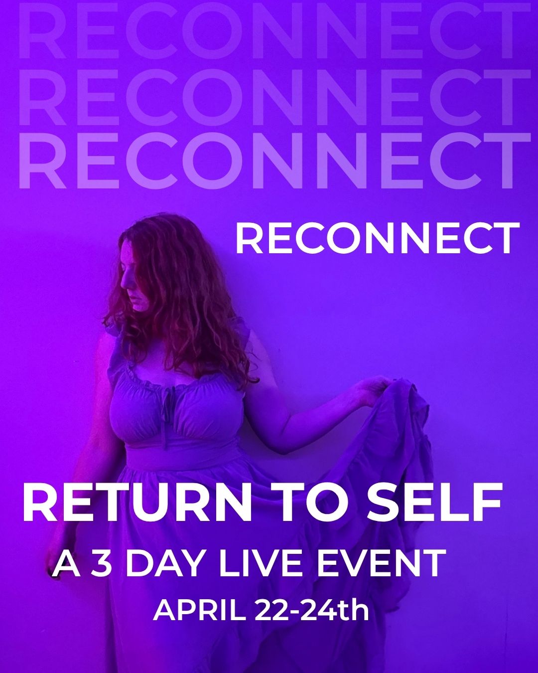 Reconnect Photo Example Reconnect: Return to Self - Live Event : how to reconnect with yourself ...