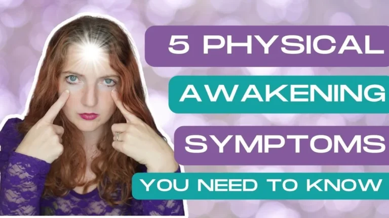 5 physical symptoms of spiritual awakening